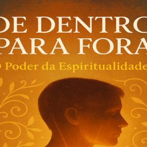 DE DENTRO PARA FORA